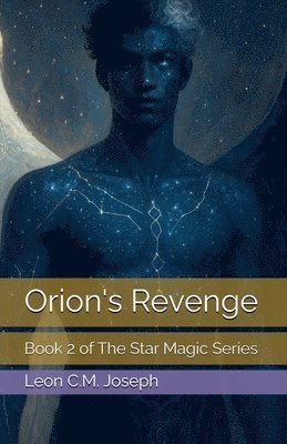 Leon C M Joseph, Leon C. M. Joseph, Leon C.M. Joseph - Orion's Revenge, Häftad