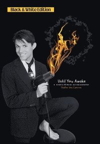 bokomslag Until You Awake: A Hybrid Memoir-Autobiography