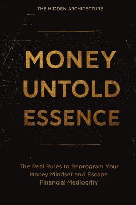 bokomslag Money Untold Essence Book
