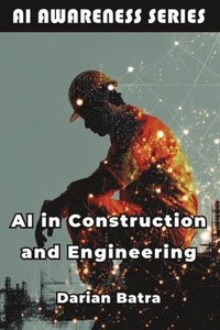 bokomslag AI in Construction and Engineering