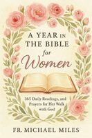 Michael Miles - Year in the Bible for Women, Häftad
