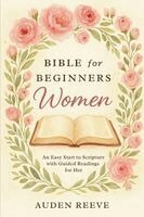 Auden Reeve - Bible for Beginners Women, Häftad