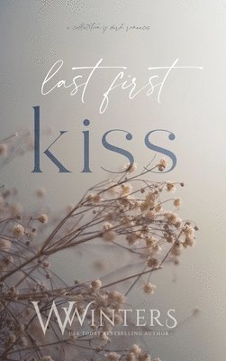 Willow Winters - Last First Kiss, Inbunden