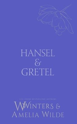 Hansel & Gretel