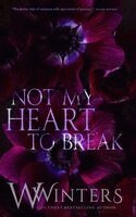 W Winters - Not My Heart To Break, Inbunden
