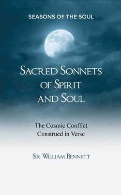 Sacred Sonnets of Spirit and Soul