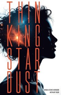 bokomslag Thinking Stardust