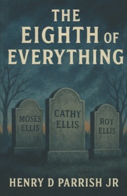 bokomslag Eighth Of Everything