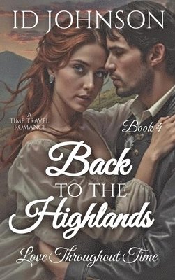 Id Johnson, ID Johnson - Back to the Highlands, Inbunden