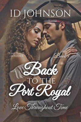 Back to Port Royal