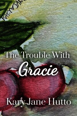 The Trouble With Gracie