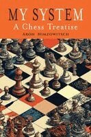 Aron Nimzowitsch - My System, Häftad. Tillgänglighet: Lägg i varukorg