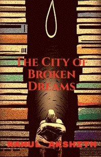 bokomslag City of Broken Dreams