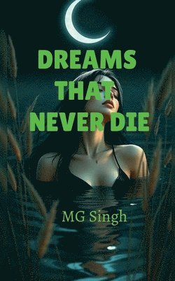 Mg Singh, MG Singh - Dreams that never die, Häftad