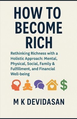 M K Devidasan - How to Become Rich, Häftad