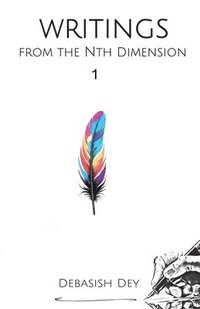 bokomslag Writings from the Nth Dimension 1