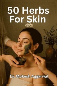 bokomslag 50 Herbs for Skin