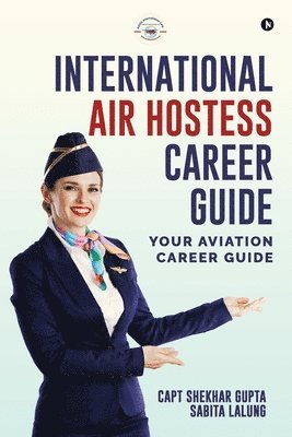 bokomslag International Air Hostess Career Guide
