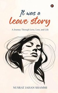 bokomslag It was a leave story
