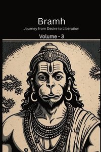 bokomslag Bramh - Journey from Desire to Liberation