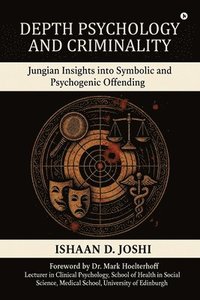 bokomslag Depth Psychology and Criminality