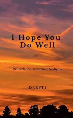 Deepti - I Hope You Do Well, Häftad