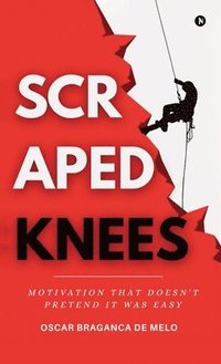 bokomslag Scraped Knees