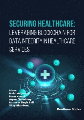 Preet Kamal, Aryan Chaudhary, Rasmeet Singh Bali - Securing Healthcare, Häftad