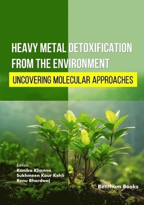 Heavy Metal Detoxification from the Environment