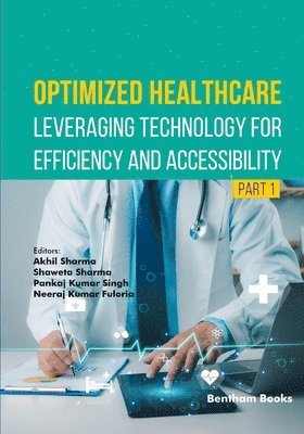 Shaweta Sharma, Pankaj Kumar Singh, Neeraj Kumar Fuloria - Optimized Healthcare, Häftad
