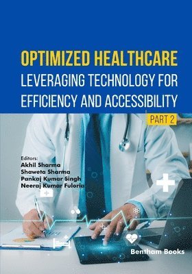 Shaweta Sharma, Pankaj Kumar Singh, Neeraj Kumar Fuloria - Optimized Healthcare, Häftad
