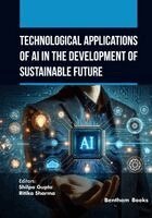 Shilpa Gupta, Ritika Sharma - Technological Applications of AI in the Development of Sustainable Future, Häftad