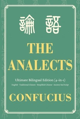 Confucius - Analects Ultimate Bilingual Edition (4-In-1), Häftad
