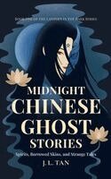 J L Tan - Midnight Chinese Ghost Stories, Häftad. Tillgänglighet: Lägg i varukorg