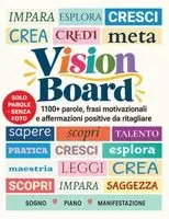 Laura Bennett - Vision Board, 1100+ parole, frasi motivazionali e affermazioni positive da ritagliare, Häftad. Tillgänglighet: Lägg i varukorg