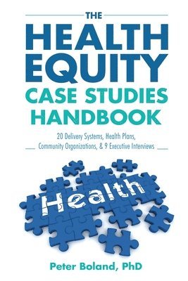Peter Boland - Health Equity Case Studies Handbook, Häftad