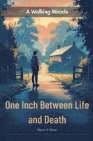 bokomslag One Inch Between Life And Death