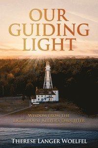 bokomslag Our Guiding Light