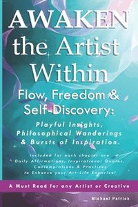 bokomslag Awaken the Artist Within Flow, Freedom & Self-Discovery