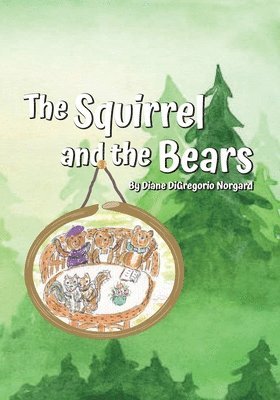 bokomslag Squirrel and The Bears