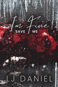 bokomslag I'm Fine Save Me