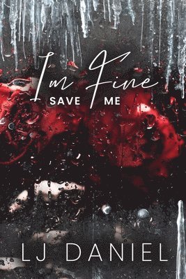 bokomslag I'm Fine Save Me