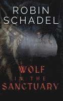bokomslag Wolf in the Sanctuary