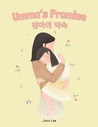 bokomslag Umma's Promise: Bilingual Korean-English Children's Book