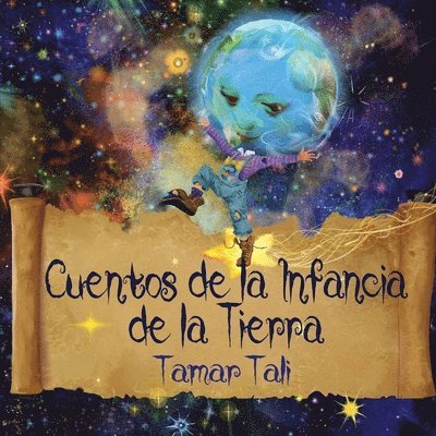 Cuentos de la Infancia de la Tierra 1