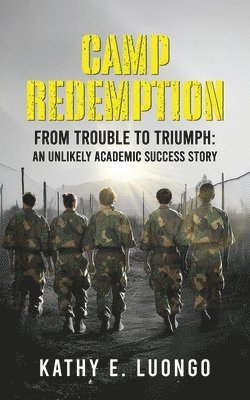 Kathy E Luongo, Kathy E. Luongo, KATHY   E LUONGO - Camp Redemption, Häftad