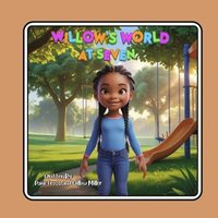 bokomslag Willow's World At Seven