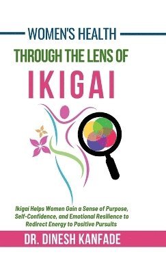 bokomslag Women's Health Through The Lens of Ikigai