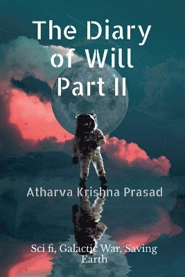 bokomslag Diary of Will - Part II