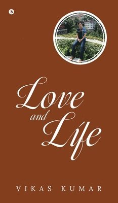 bokomslag Love and Life